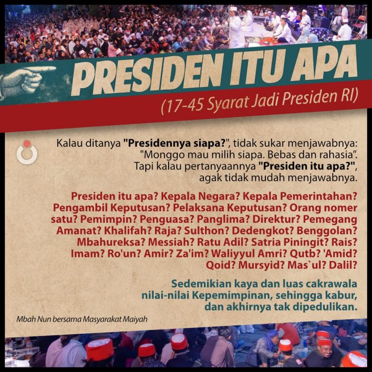 Presiden Itu Apa • Kata Maiyah